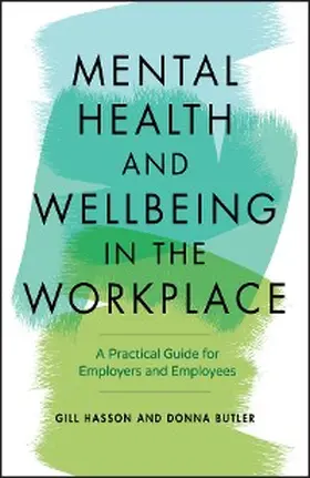 Hasson / Butler |  Mental Health and Wellbeing in the Workplace | eBook | Sack Fachmedien