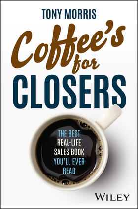 Morris |  Coffee's for Closers | Buch |  Sack Fachmedien