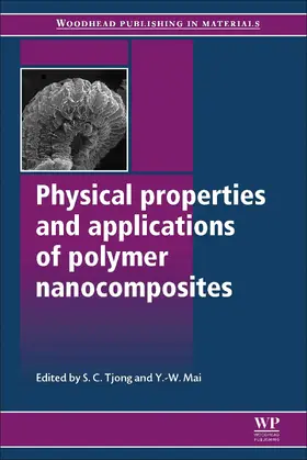 Tjong / Mai |  Physical Properties and Applications of Polymer Nanocomposites | eBook | Sack Fachmedien