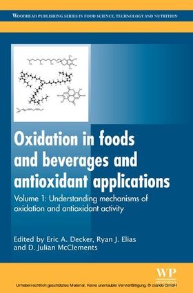 Decker / Elias / McClements |  Oxidation in Foods and Beverages and Antioxidant Applications | eBook | Sack Fachmedien