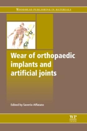 Affatato | Wear of Orthopaedic Implants and Artificial Joints | Buch | 978-0-85709-128-4 | sack.de