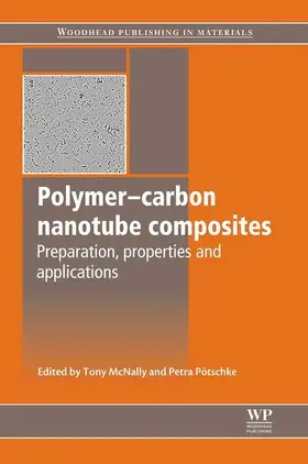 McNally / Pötschke |  Polymer-Carbon Nanotube Composites | eBook | Sack Fachmedien