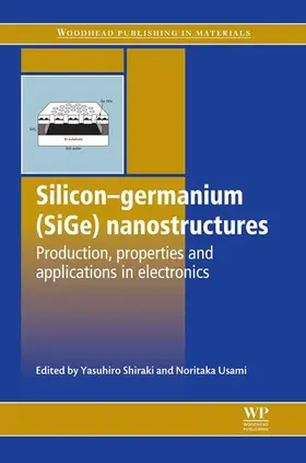 Shiraki / Usami |  Silicon-Germanium (SiGe) Nanostructures | eBook | Sack Fachmedien