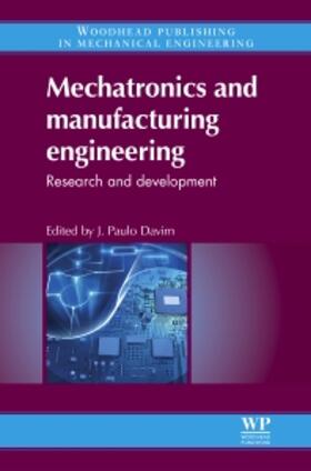 Davim |  Mechatronics and Manufacturing Engineering: Research and Development | Buch |  Sack Fachmedien