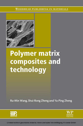 Wang / Zheng |  Polymer Matrix Composites and Technology | eBook | Sack Fachmedien