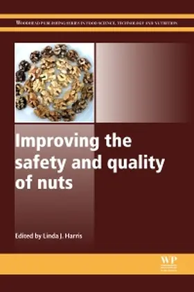 Harris |  Improving the Safety and Quality of Nuts | Buch |  Sack Fachmedien