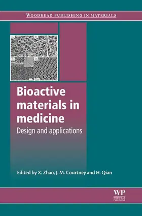 Zhao / Courtney / Qian |  Bioactive Materials in Medicine | eBook | Sack Fachmedien