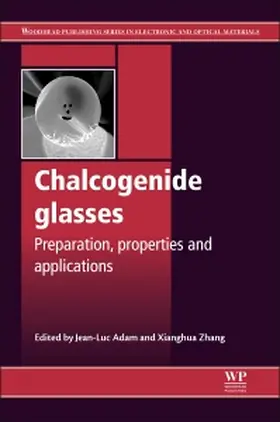 Adam / Zhang |  Chalcogenide Glasses | Buch |  Sack Fachmedien