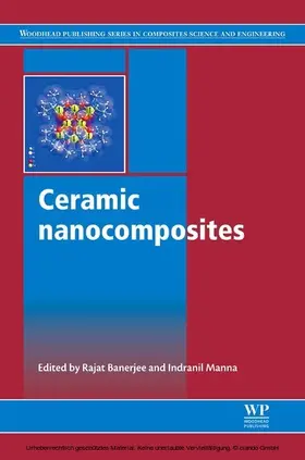 Banerjee / Manna |  Ceramic Nanocomposites | eBook | Sack Fachmedien