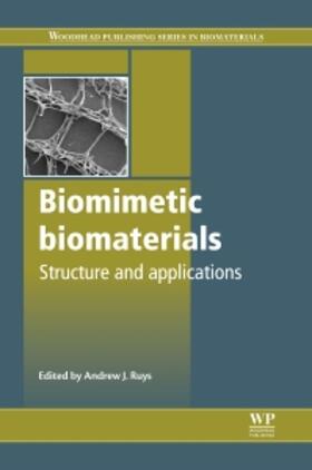 Ruys |  Biomimetic Biomaterials | Buch |  Sack Fachmedien
