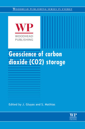 Gluyas / Mathias |  Geological Storage of Carbon Dioxide (CO2) | Buch |  Sack Fachmedien