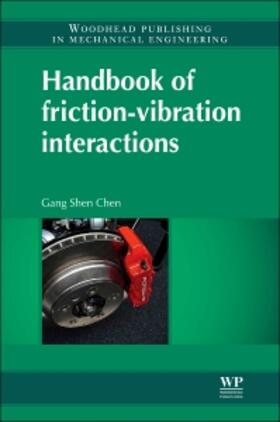 Chen |  Handbook of Friction-Vibration Interactions | Buch |  Sack Fachmedien