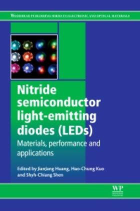Huang / Kuo / Shen |  Nitride Semiconductor Light-Emitting Diodes (LEDs): Materials, Technologies and Applications | Buch |  Sack Fachmedien