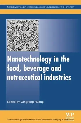 Huang |  Nanotechnology in the Food, Beverage and Nutraceutical Industries | eBook | Sack Fachmedien