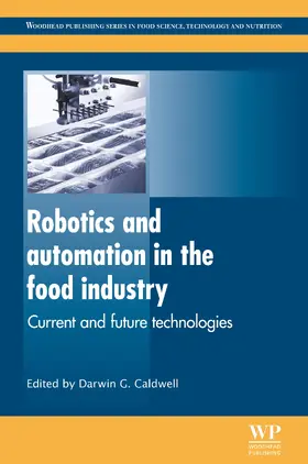 Caldwell |  Robotics and Automation in the Food Industry | eBook | Sack Fachmedien