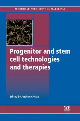 Atala |  Progenitor and Stem Cell Technologies and Therapies | eBook | Sack Fachmedien