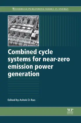 Rao |  Combined Cycle Systems for Near-Zero Emission Power Generation | eBook | Sack Fachmedien