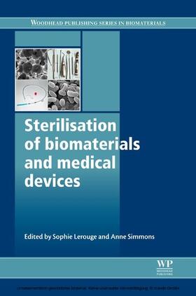 Lerouge / Simmons |  Sterilisation of Biomaterials and Medical Devices | eBook | Sack Fachmedien