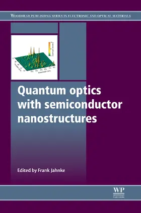 Jahnke |  Quantum Optics with Semiconductor Nanostructures | eBook | Sack Fachmedien