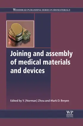 Zhou / Breyen |  Joining and Assembly of Medical Materials and Devices | eBook | Sack Fachmedien