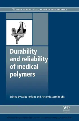 Jenkins / Stamboulis |  Durability and Reliability of Medical Polymers | eBook | Sack Fachmedien