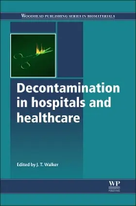 Walker |  Decontamination in Hospitals and Healthcare | Buch |  Sack Fachmedien