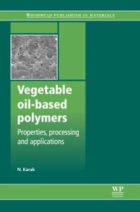 Karak |  Vegetable Oil-Based Polymers | Buch |  Sack Fachmedien