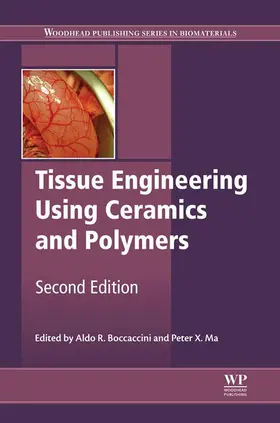 Boccaccini / Ma |  Tissue Engineering Using Ceramics and Polymers | eBook | Sack Fachmedien