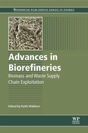 Waldron |  Advances in Biorefineries | eBook | Sack Fachmedien