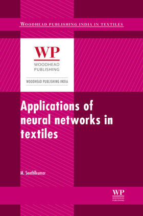 Senthilkumar | Applications of neural networks in textiles | Buch | 978-0-85709-823-8 | sack.de