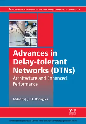 Rodrigues Ph. D. |  Advances in Delay-tolerant Networks (DTNs) | eBook | Sack Fachmedien