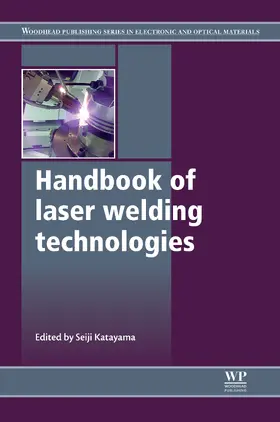 Katayama |  Handbook of Laser Welding Technologies | eBook | Sack Fachmedien