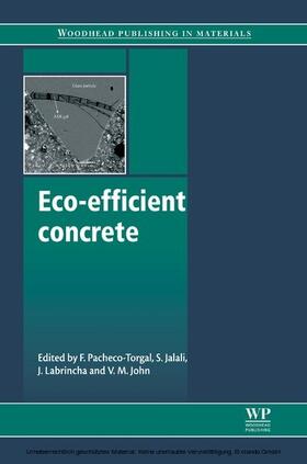 Pacheco-Torgal / Jalali / Labrincha |  Eco-Efficient Concrete | eBook | Sack Fachmedien