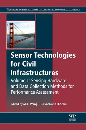 Lynch / Sohn / Wang |  Sensor Technologies for Civil Infrastructures, Volume 1 | eBook | Sack Fachmedien