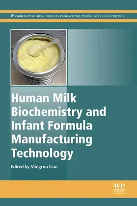 Guo |  Human Milk Biochemistry and Infant Formula Manufacturing Technology | eBook | Sack Fachmedien