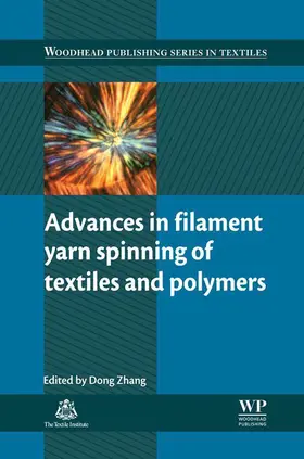 Zhang |  Advances in Filament Yarn Spinning of Textiles and Polymers | eBook | Sack Fachmedien