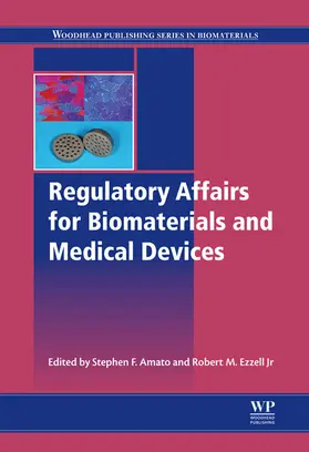 Amato / Ezzell Jr |  Regulatory Affairs for Biomaterials and Medical Devices | eBook | Sack Fachmedien