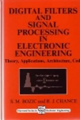 Bozic / Chance |  Digital Filters and Signal Processing in Electronic Engineering | eBook | Sack Fachmedien