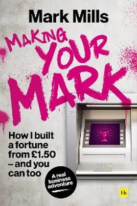 Mills | Making Your Mark | E-Book | sack.de