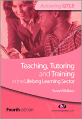 Wallace |  Teaching, Tutoring and Training in the Lifelong Learning Sector | Buch |  Sack Fachmedien
