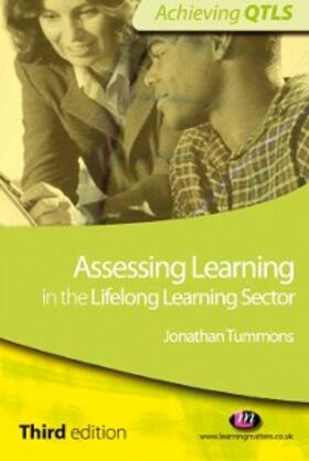 Tummons |  Assessing Learning in the Lifelong Learning Sector | eBook | Sack Fachmedien