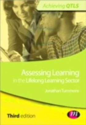 Tummons |  Assessing Learning in the Lifelong Learning Sector | eBook | Sack Fachmedien