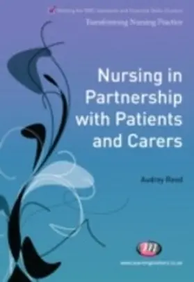 Reed |  Nursing in Partnership with Patients and Carers | eBook | Sack Fachmedien