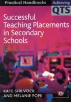 Shilvock / Pope |  Successful Teaching Placements in Secondary Schools | eBook | Sack Fachmedien