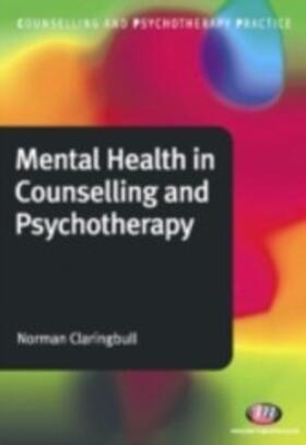 Claringbull |  Mental Health in Counselling and Psychotherapy | eBook | Sack Fachmedien