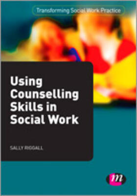 Riggall |  Using Counselling Skills in Social Work | Buch |  Sack Fachmedien