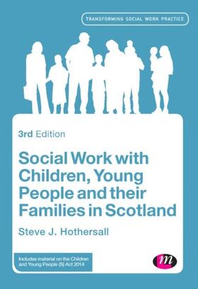 Hothersall |  Social Work with Children, Young People and their Families in Scotland | eBook | Sack Fachmedien