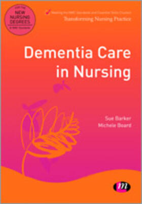 Barker / Board |  Dementia Care in Nursing | Buch |  Sack Fachmedien