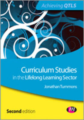 Tummons |  Curriculum Studies in the Lifelong Learning Sector | Buch |  Sack Fachmedien