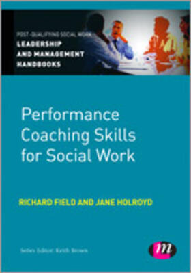 Holroyd / Field |  Performance Coaching Skills for Social Work | Buch |  Sack Fachmedien